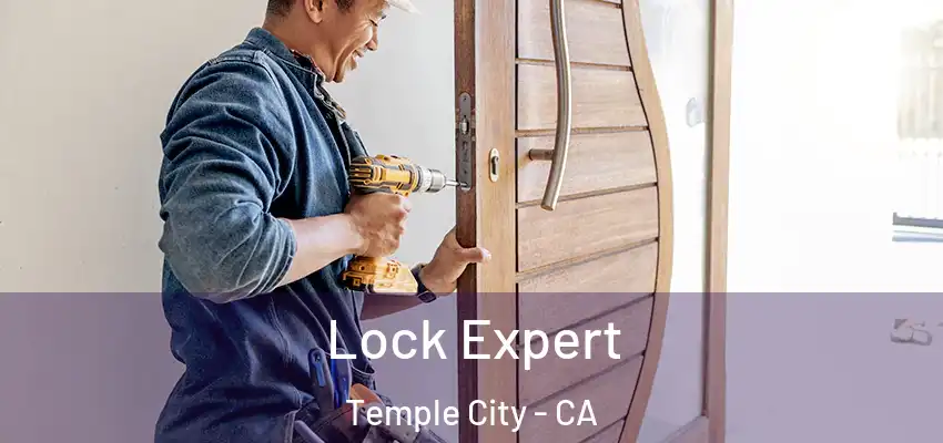 Lock Expert Temple City - CA