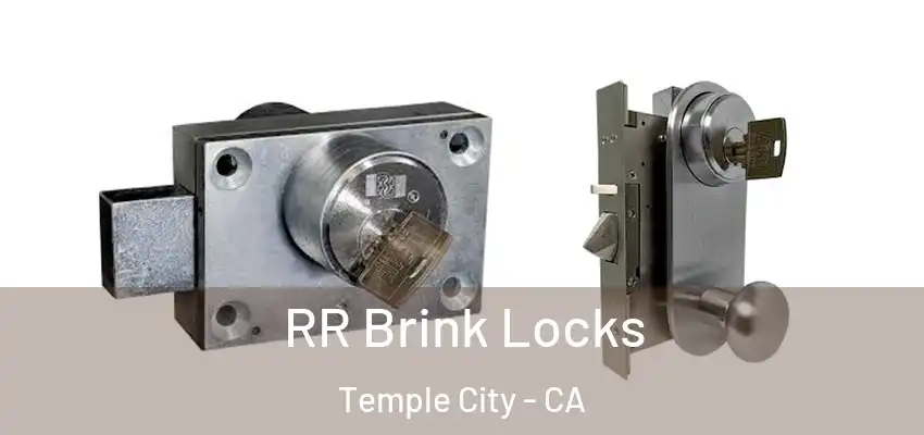 RR Brink Locks Temple City - CA